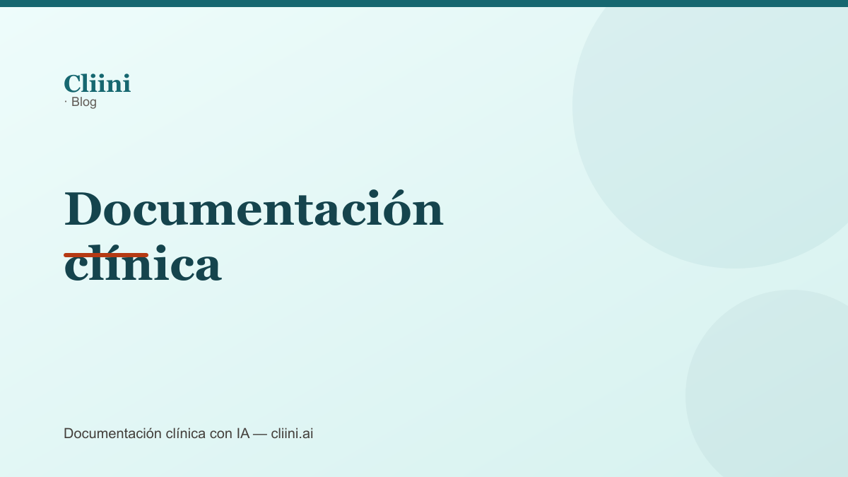 Portada de la categoría Documentación clínica — Blog de Cliini